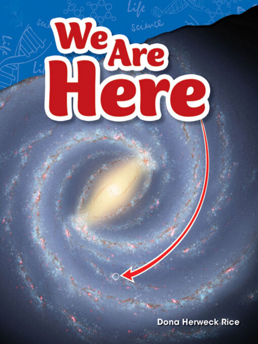 Title details for We Are Here by Dona Herweck Rice - Available